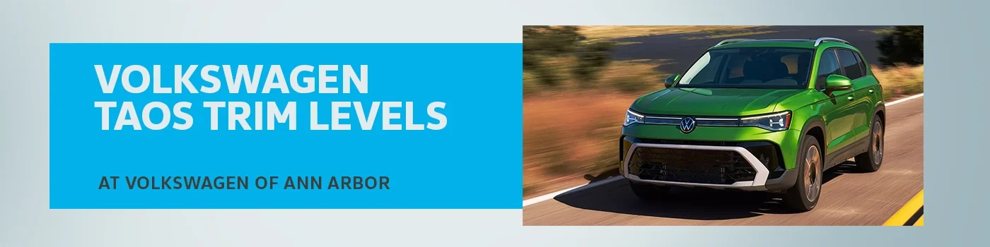 Volkswagen Taos Trim Level Guide - Volkswagen of Ann Arbor