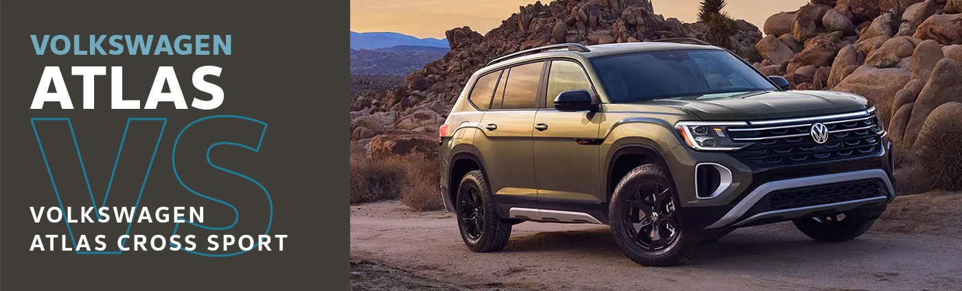 Volkswagen Atlas vs. Volkswagen Atlas Cross Sport Comparison